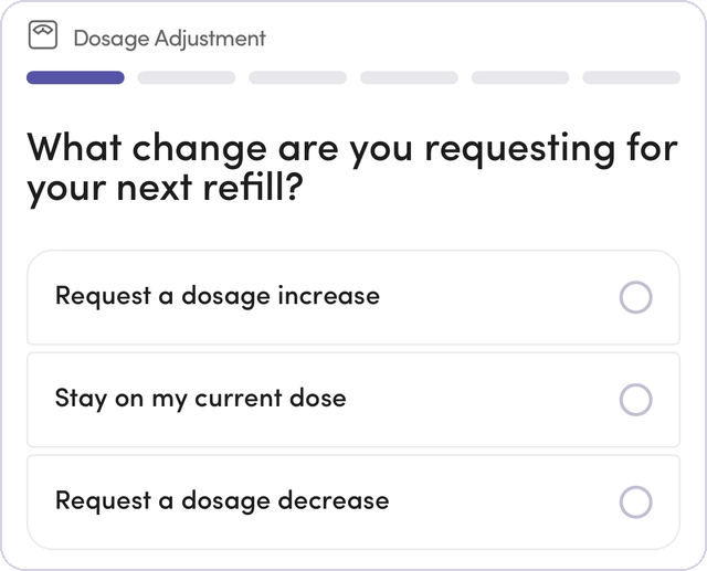 The first question of the Dosage Adjustment form